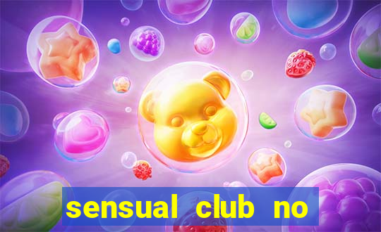 sensual club no esporte interativo